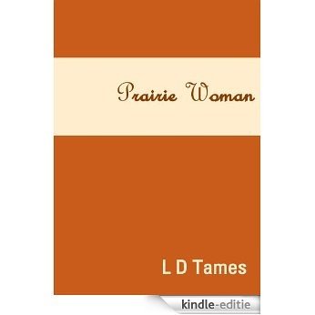Prairie Woman (English Edition) [Kindle-editie]