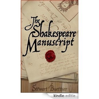 The Shakespeare Manuscript (English Edition) [Kindle-editie]