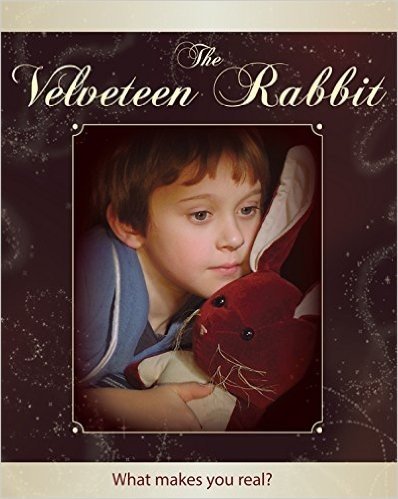 The Velveteen Rabbit: Or, How Toys Become Real (English Edition)