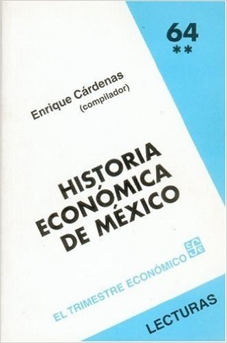 Historia Economica de Mexico, II
