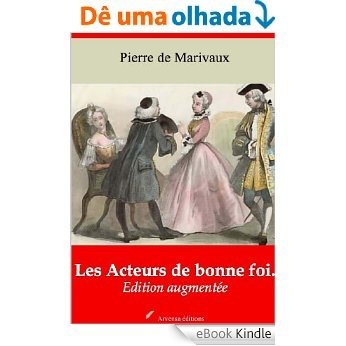 Les Acteurs de bonne foi (Nouvelle édition augmentée) (French Edition) [eBook Kindle]
