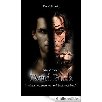 Dead Push (Book Eight) (Kiera Hudson Series Two 8) (English Edition) [Kindle-editie]