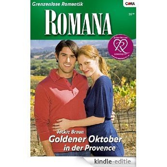 Goldener Oktober in der Provence (ROMANA) [Kindle-editie]