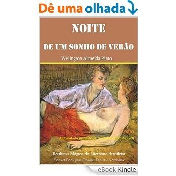 NOITE DE UM SONHO DE VERÃO: Realismo Mágico da Literatura Brasileira [eBook Kindle]