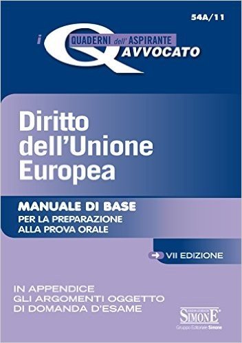 I QUADERNI DELL'ASPIRANTE AVVOCATO - DIRITTO DELL'UNIONE EUROPEA