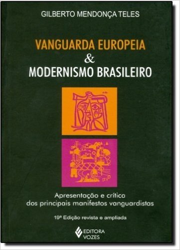Vanguarda Européia e Modernismo Brasileiro