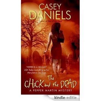 The Chick and the Dead (Pepper Martin Mysteries, No. 2) [Kindle-editie] beoordelingen