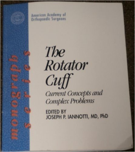 The Rotator Cuff: Current Concepts and Complex Problems