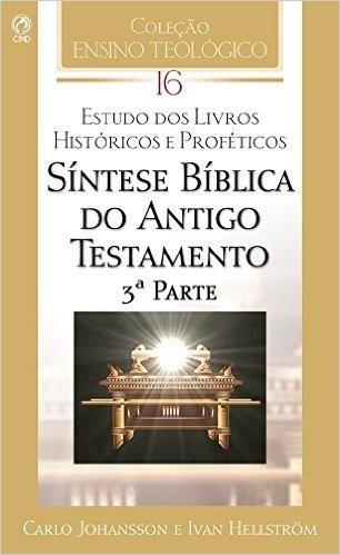 Síntese Bíblica do Antigo Testamento - Volume 16
