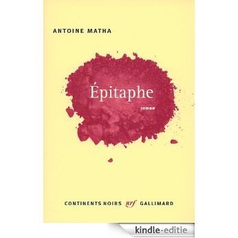 Épitaphe (Continents noirs) [Kindle-editie]
