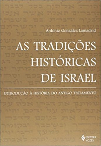 As Tradições Históricas de Israel