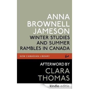 Winter Studies and Summer Rambles in Canada (New Canadian Library (Paperback)) [Kindle-editie] beoordelingen
