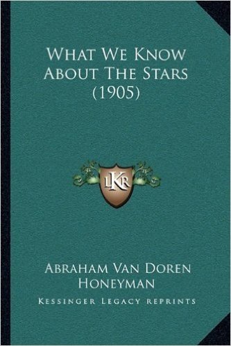 What We Know about the Stars (1905)
