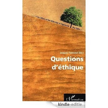 Questions d'éthique : Guerre, démocratie, économie, éducation, marketing, sport, genre (Economie critique) [Kindle-editie]