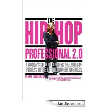 The Hip-Hop Professional 2.0 (English Edition) [Kindle-editie]
