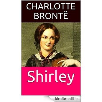 Shirley ( Volumes 1 et 2 ) (French Edition) [Kindle-editie]