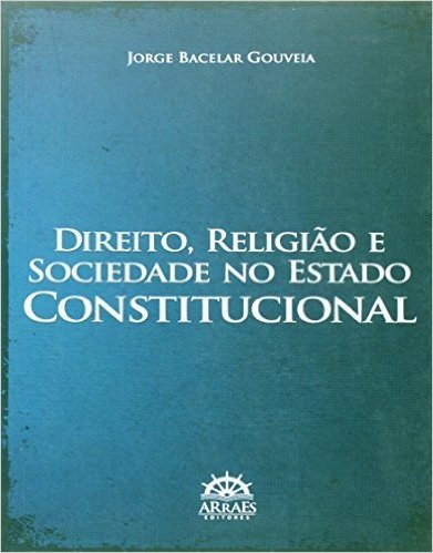 Direito Religião e Sociedade No Estado Constitucional