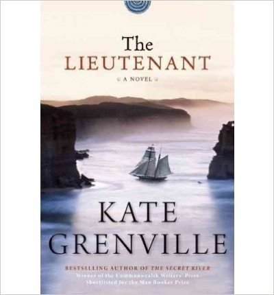 [(The Lieutenant)] [Author: Kate Grenville] published on (September, 2010)