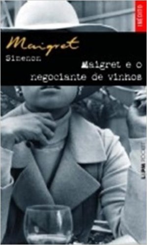 Maigret E O Negociante De Vinhos - Coleção L&PM Pocket