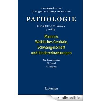 Pathologie: Mamma, Weibliches Genitale, Schwangerschaft und Kindererkrankungen [Kindle-editie]