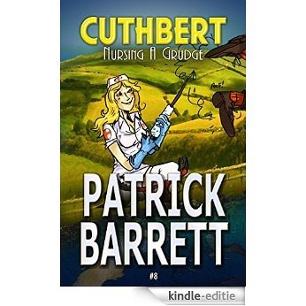 Nursing a Grudge (Cuthbert Book 8) (English Edition) [Kindle-editie]