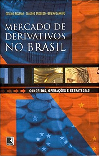 Mercado de Derivativos no Brasil