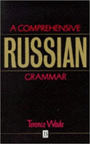 A Comprehensive Russian Grammar (Blackwell Reference Grammars)