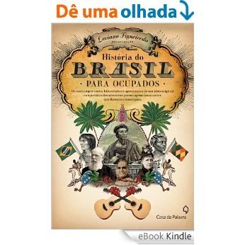 História do Brasil para Ocupados [eBook Kindle]