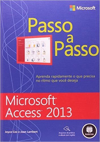 Microsoft Access 2013 Passo a Passo