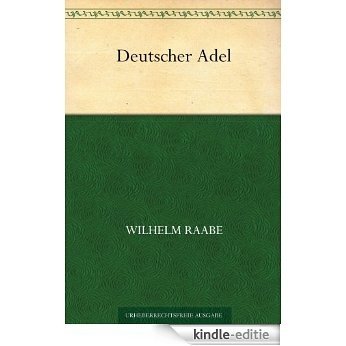 Deutscher Adel (German Edition) [Kindle-editie] beoordelingen