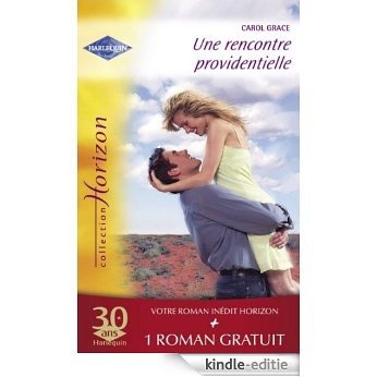 Une rencontre providentielle - Marié malgré lui (Harlequin Horizon) (French Edition) [Kindle-editie]