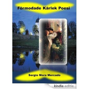 Förmodade Kärlek Poesi (Swedish Edition) [Kindle-editie]