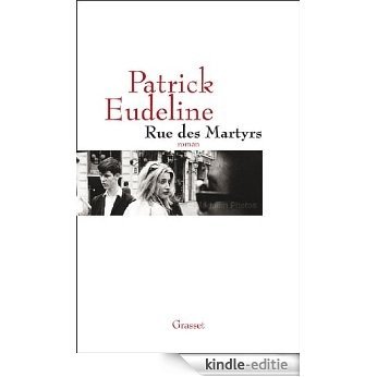 Rue des Martyrs (Littérature Française) (French Edition) [Kindle-editie] beoordelingen