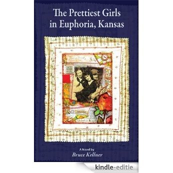 The Prettiest Girls in Euphoria, Kansas (English Edition) [Kindle-editie]