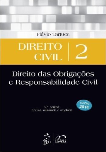 Direito Civil. Direito das Obrigações e Responsabilidade Civil - Volume 2