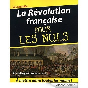 La Révolution française Pour les Nuls [Kindle-editie]