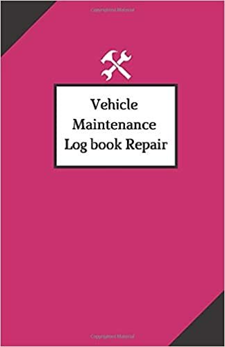 Vehicle Maintenance Log book Repair: Expense log Motorcycle repair books Fuel book Automobile mileage log Automobile oil Car repair expense Notes for ... do and control everything My note book repair