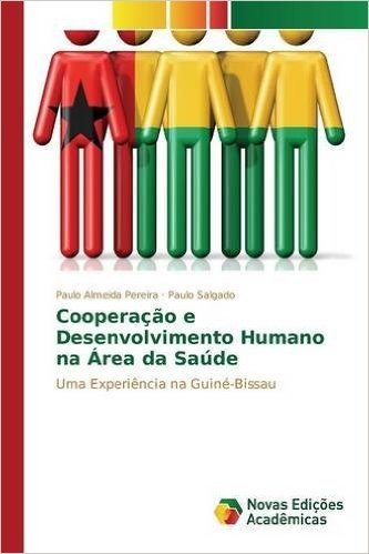 Cooperacao E Desenvolvimento Humano Na Area Da Saude