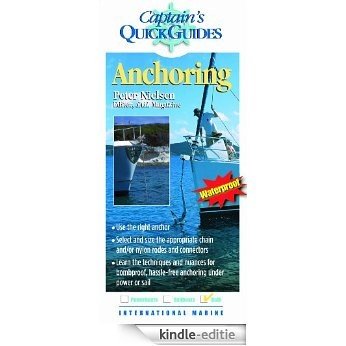 Anchoring: A Captain's Quick Guide (Captain's Quick Guides) [Kindle-editie]
