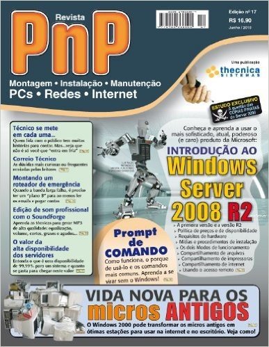 PnP Digital nº 17 - Introdução ao Windows Server 2008 R2, Prompt de Comando, Computadores Antigos e outros assuntos