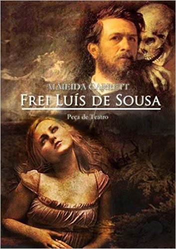 Frei Luís de Sousa: Peça teatral