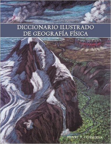 Diccionario Ilustrado de Geografia Fisica