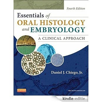 Essentials of Oral Histology and Embryology: A Clinical Approach (Avery, Essentials of Oral Histology and Embryology) [Print Replica] [Kindle-editie]