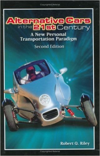 Alternative Cars in the 21st Century: A New Personal Transportation Paradigm