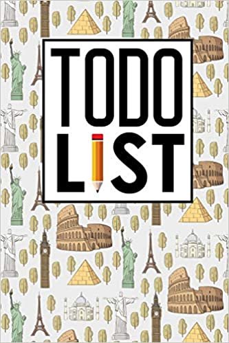 To Do List: Checklist Book, To Do Book, Daily Task Tracker, To Do List Notebook Paperback, Agenda Notepad For Men, Women, Students & Kids, Cute World Landmarks Cover: Volume 8 (To Do List Book)