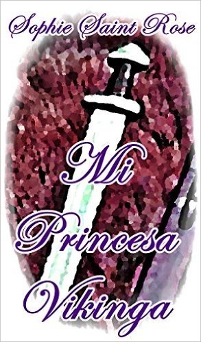 Mi princesa vikinga (Spanish Edition)