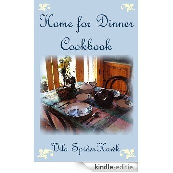 Home for Dinner Cookbook (English Edition) [Kindle-editie] beoordelingen