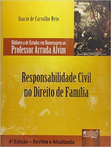 Responsabilidade Civil No Direito De Familia - V. 09
