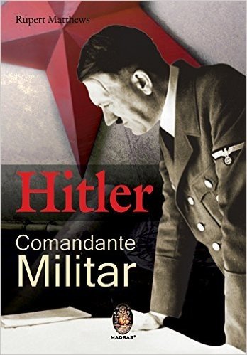 Hitler Comandante Militar
