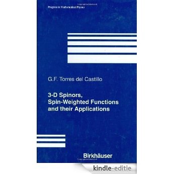 3-D Spinors, Spin-Weighted Functions and their Applications (Progress in Mathematical Physics) [Kindle-editie] beoordelingen